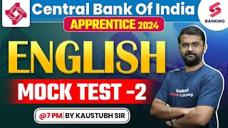 Central Bank of India Apprentice 2024  CBI Apprentice 2024 English Mock Test 2  By Kaustubh Sir [upl. by Gambrell405]