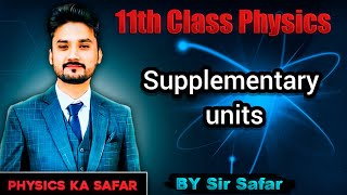 Supplementary Fundamental Units  Radian And Steradian  Physics IIT JEE  Class11th Physics [upl. by Aeikan]