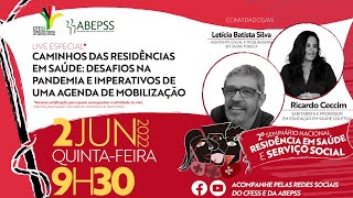 2º Seminário Nacional Residência em Saúde e Serviço Social  live especial [upl. by Lonergan]