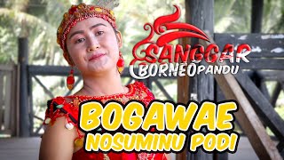 Lagu Dayak Terbaru 2021  Bogawae Nosuminu podi  Sanggar Borneo Pandu [upl. by Lynelle]