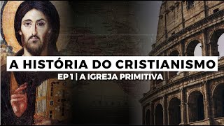 A História do Cristianismo Como Você Nunca Viu  Episódio 01 [upl. by Euhc]