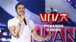 Luan Santana  puxando o rodo DVD VIVA Vídeo Oficial [upl. by Wightman]