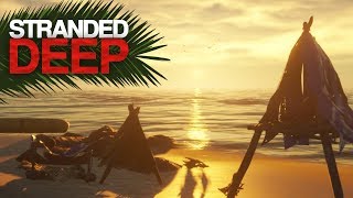 ESTABLISHING CAMP Stranded Deep Episode 1 [upl. by Akiret]