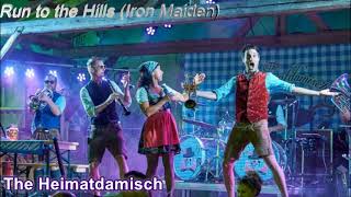 Rockclassics The Heimatdamisch  Run to the Hills Iron Maiden [upl. by Chuu]