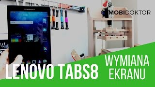 Lenovo Tab S8  Wymieniamy ekran w tablecie Mobidoktor [upl. by Sivraj]