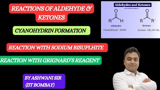 NUCLEOPHILIC ADDITION OF ALDEHYDE KETONE I CYANOHYDRIN FORMATION II REACTION WITH GRIGNARD II [upl. by Alamaj316]