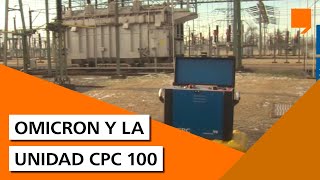 OMICRON y la unidad CPC 100 [upl. by Nalyad]