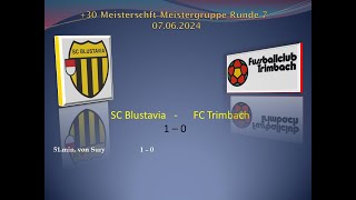 30 Meistergruppe SC Blustavia  FC Trimbach [upl. by Eadnus]