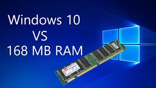 Windows 10 with 168 MB RAM Possible [upl. by Thatcher]