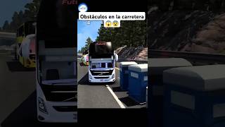 Obstáculos en la carretera 😱😨 bus trucks camion trailer truck simulator [upl. by Bartie981]