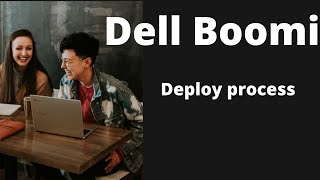 Boomi Training tutorial 16  Boomi Essentials  Deploy process [upl. by Aneel812]