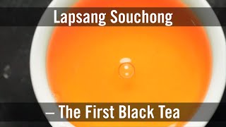 Lapsang Souchong – The First Black Tea The Story of a Leaf [upl. by Lekym994]