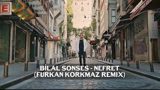 Bilal Sonses Nefret Furkan Korkmaz Remix [upl. by Llerud]