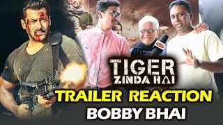 Tiger Zinda Hai Trailer Reaction By EXPERT Bobby Bhai  Salman Khan Katrina Kaif [upl. by Eetnuahs619]