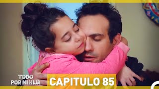 Todo Por Mi Hija  Capitulo 85 [upl. by Aneet]