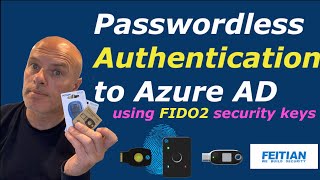 Passwordless authentication to Azure AD using Feitian FIDO2 security keys [upl. by Albarran]