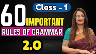 60 Important Rules Of Grammar 2O  Class  1  English Grammar Full Course  By Rani Maam [upl. by Kask]