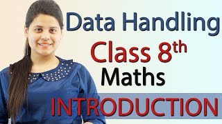 Introduction  Data Handling Chapter 4  NCERT Class 8th Maths Solutions [upl. by Earle197]