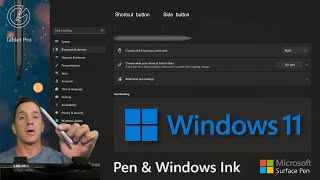 Pen and Windows Ink in Windows 11  ALL SETTINGS explained  Whats Next from Microsoft [upl. by Rochkind]