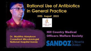 Rational Use of Antibiotics by DrMuditha Abeykoon Consultant Microbiologist National Hospital Kandy [upl. by Cosme]