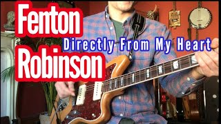 “Directly From My Heart” Fenton Robinson lesson [upl. by Akenahs743]