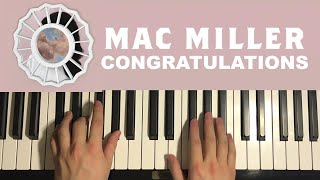 How To Play  Mac Miller  Congratulations Piano Tutorial Lesson [upl. by Annnora]