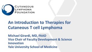 An Introduction to Therapies for Cutaneous Tcell Lymphoma [upl. by Nnayr]