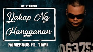 NUMERHUS  YAKAP NG HANGGANAN ft YUMI  LYRICS VIDEO [upl. by Nahor834]