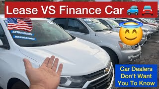 Lease VS Finance Car  Is it better to lease or finance the car  cars cardealer lease [upl. by Aleik]