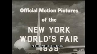 1939 NEW YORK WORLDS FAIR OFFICIAL FILM SILENT quotWORLD OF TOMORROWquot 60894 [upl. by Lirrehs]