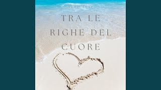 Tra Le Righe Del Cuore [upl. by Duggan56]