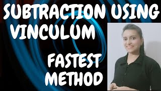 Subtract faster using vinculumVedic Maths Maths trick [upl. by Eilyk]