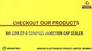 Corona Discharge Treaters and Induction Cap Sealers by Arshad Electronics Private Limited Mumbai [upl. by Anayd]