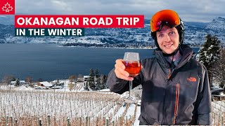 OKANAGAN ROAD TRIP in Penticton Oliver and Osoyoos Winter Road Trips in Canada [upl. by Mungo]