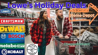 Lowes Black Friday Deals and Disappointments [upl. by Notsrik]