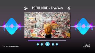 Popullore  Fryn Veri [upl. by Airemaj]