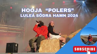 Hooja  Polers  Luleå södra hamn 2024 [upl. by Acirederf]