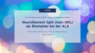 ALSTag der Charité 2022 Neurofilament NfL als Biomarker der ALS [upl. by Pippy547]