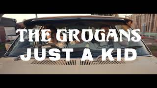 Just A Kid  The Grogans Official Music Video [upl. by Otnicaj]