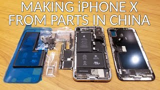 Making iPhone X From Parts In China For FUN 📱😱😲 [upl. by Galen]