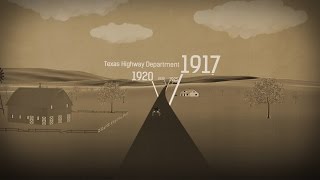 The Road to TxDOTs 100th Anniversary [upl. by Einneb34]