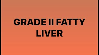 Fatty liver grade II [upl. by Dimphia]