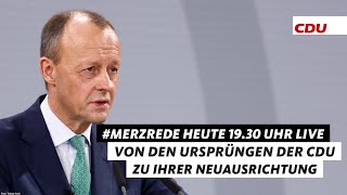 Live aus NeheimHüsten Grundsatzrede unseres Parteivorsitzenden Friedrich Merz MerzRede [upl. by Amby51]