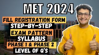 MET 2024  Step By Step Application Form Submission  Pattern amp Syllabus  Phase 1 amp 2  Sahil Gohri [upl. by Urban612]