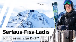 Skigebiet SerfausFissLadis im Test Lohnt es sich für Dich [upl. by Asiek]