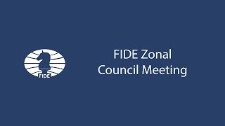 FIDE Zonal Council Meeting [upl. by Aube964]