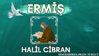 ERMİŞ  HALİL CİBRAN sesli kitap [upl. by Omura]