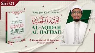 Siri Pertama  alAqidah alHafidah  Ustaz Mahadi Mohammad [upl. by Baiss443]