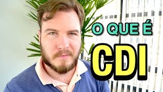 🔴 O Que é CDI Taxa CDI Investir em CDI  Entenda de forma SIMPLES como funciona [upl. by Magill]