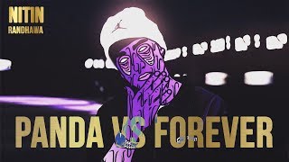 Forever vs Panda  Drake Kanye West Lil Wayne Eminem Desiigner Nitin Randhawa Remix [upl. by Heer659]